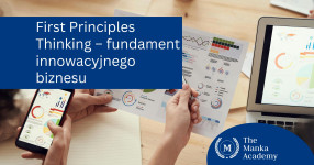 First Principles Thinking – fundament innowacyjnego biznesu