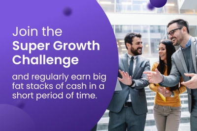 TMA_Blog cover_Join the Super Growth Challenge Join the Super Growth Challenge and regularly earn big fat stacks of cash in a short period of time.