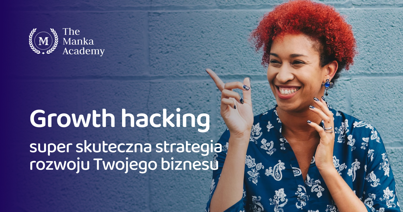 TMA_Blog_Growth hacking Growth hacking - super skuteczna strategia rozwoju Twojego biznesu