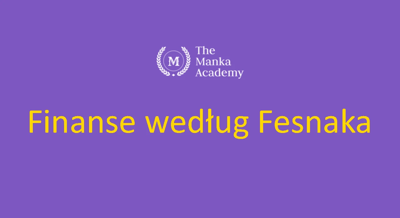 Finanse według Fesnaka